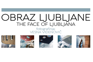 Slika: Otvoritev fotografske razstave Obraz Ljubljane